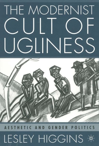 bokomslag Modernist Cult of Ugliness