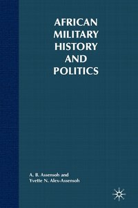 bokomslag African Military History and Politics