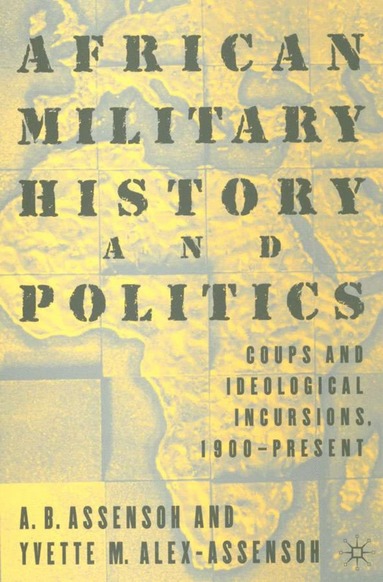 bokomslag African Military History and Politics