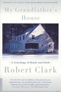 bokomslag My Grandfather's House: A Genealogy of Doubt and Faith