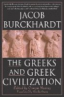 bokomslag The Greeks and Greek Civilization