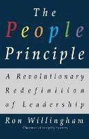 bokomslag The People Principle: A Revolutionary Redefinition of Leadership