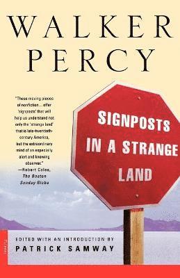 Signposts in a Strange Land 1