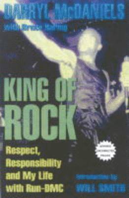Darryl "DMC" McDaniels, Bruce Haring - King Of Rock, Inbunden