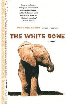 Barbara Gowdy - The White Bone, Häftad