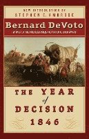 bokomslag The Year of Decision 1846