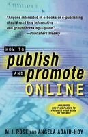 M. J. Rose, Angela Adair-Hoy - How to Publish and Promote Online, Häftad