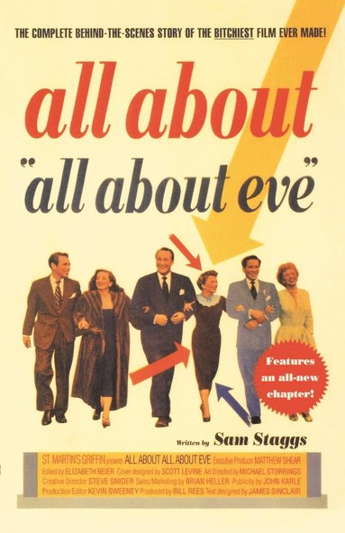 bokomslag All about All about Eve: The Complete Behind-The-Scenes Story of the Bitchiest Film Ever Made