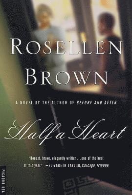 Rosellen Brown - Half a Heart, Häftad