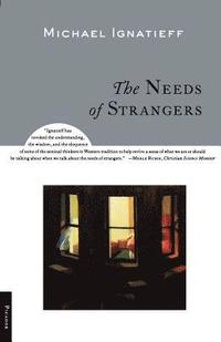 bokomslag The Needs of Strangers