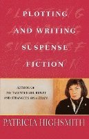 bokomslag Plotting And Writing Suspense Fiction