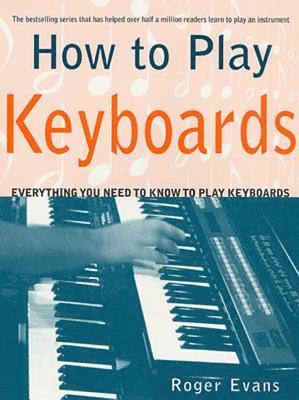 bokomslag How To Play Keyboards