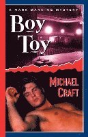 bokomslag Boy Toy: A Mark Manning Mystery