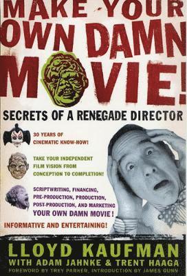 Make Your Own Damn Movie! 1