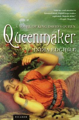 India Edghill - Queenmaker: A Novel of King David's Queen, Häftad