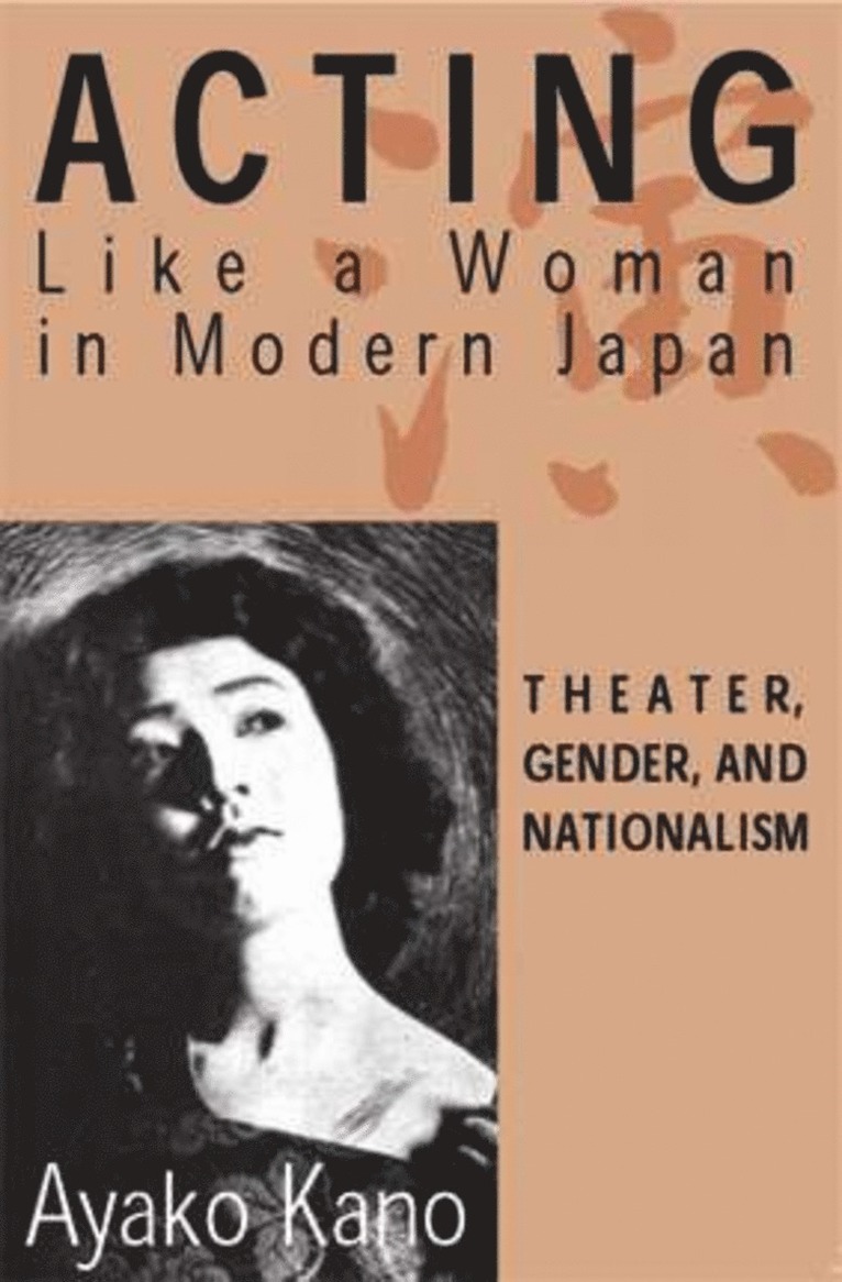 Acting like a Woman in Modern Japan 1