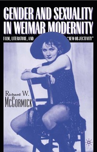 bokomslag Gender and Sexuality in Weimar Modernity