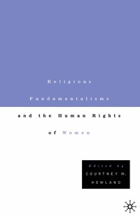 bokomslag Religious Fundamentalisms and the Human Rights of Women