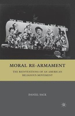 D. Sack - Moral Re-Armament, Häftad
