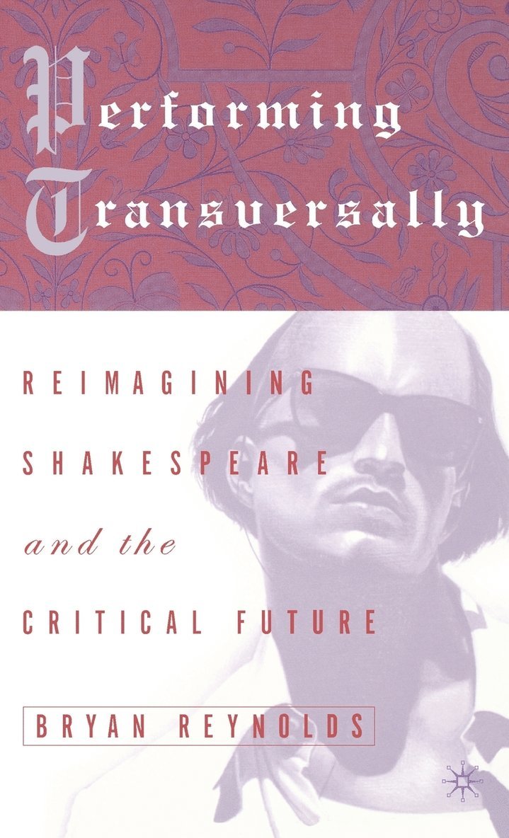 E. Aston, Bryan Reynolds, Kenneth A. Loparo, Professor Reynolds, Bryan, Kenneth A Loparo - Performing Transversally, Inbunden