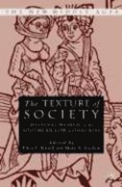 bokomslag The Texture of Society: Medieval Women in the Southern Low Countries