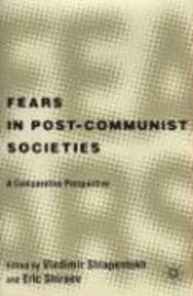 bokomslag Fears in Post-Communist Society
