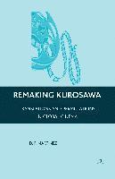 Remaking Kurosawa 1