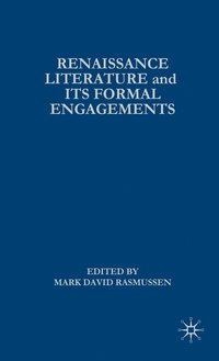 bokomslag Renaissance Literature and its Formal Engagements
