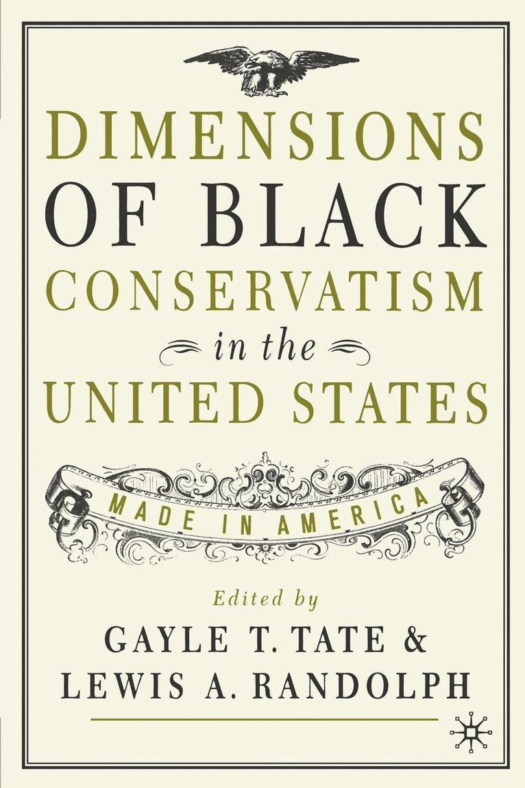 Dimensions of Black Conservatism in the United States 1