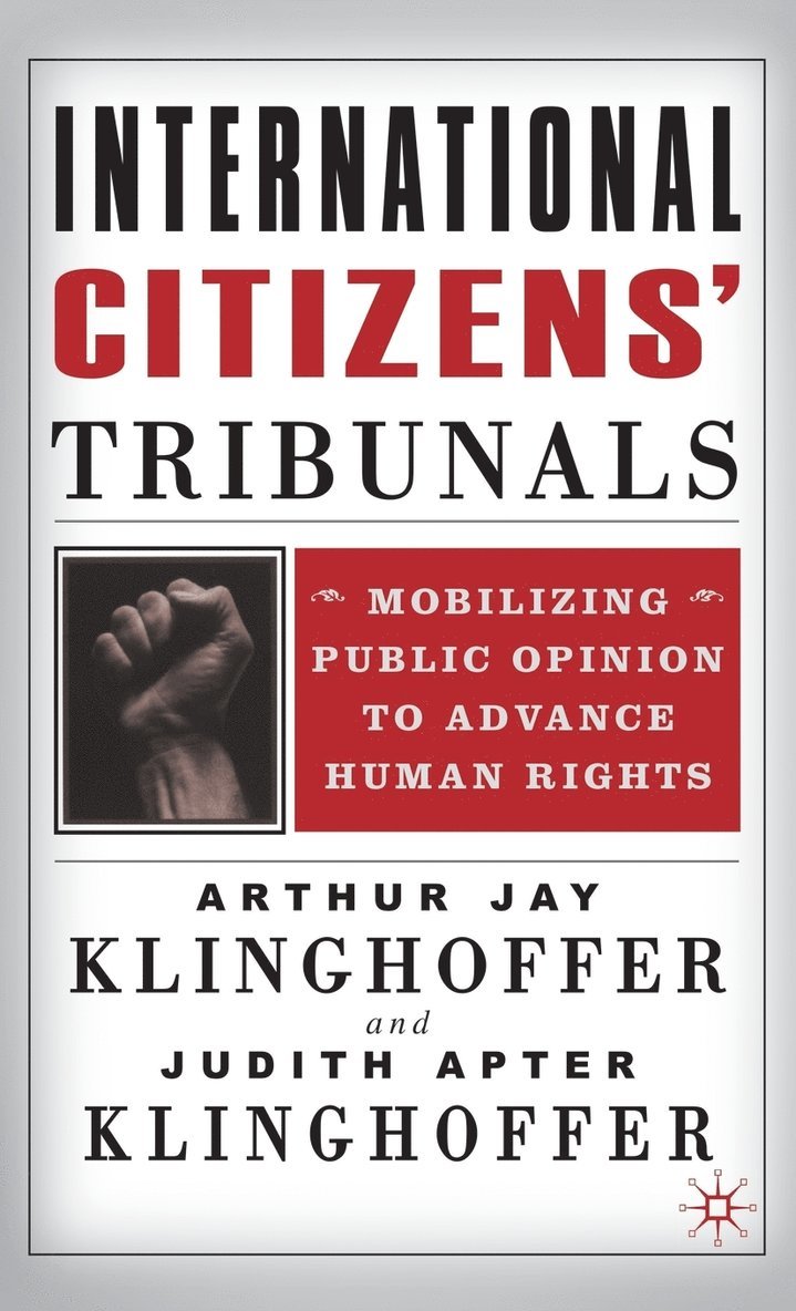 A. Klinghoffer, Professor Klinghoffer, Arthur Jay, Judith Apter Klinghoffer - International Citizens' Tribunals, Inbunden