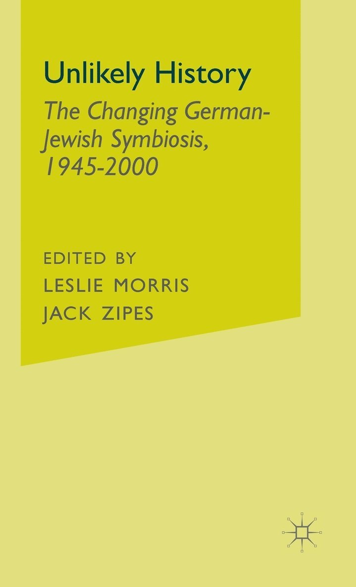 J. Zipes, L. Morris, Leslie Morris, Jack Zipes - Unlikely History, Inbunden