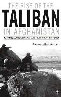 bokomslag The Rise of the Taliban in Afghanistan