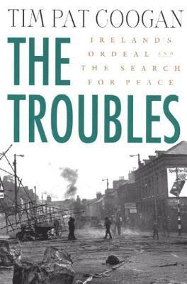 bokomslag The Troubles: Ireland's Ordeal and the Search for Peace