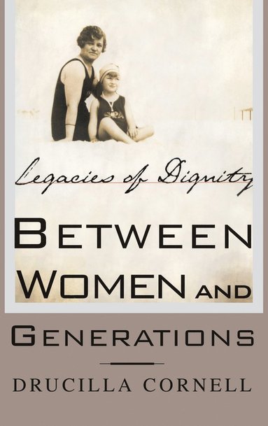 bokomslag Between Women and Generations