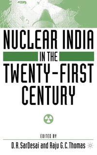 bokomslag Nuclear India in the Twenty-First Century