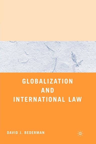 bokomslag Globalization and International Law