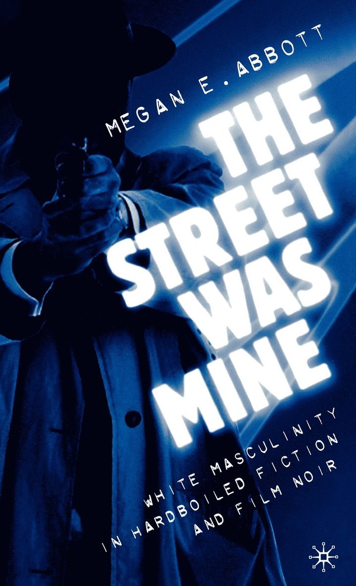 M. Abbott, Megan E. Abbott - Street Was Mine, Inbunden