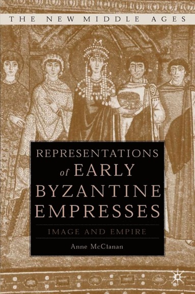 bokomslag Representations of Early Byzantine Empresses
