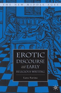 bokomslag Erotic Discourse and Early English Religious Writing