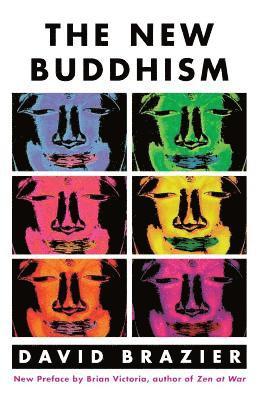 David Brazier - The New Buddhism, Häftad