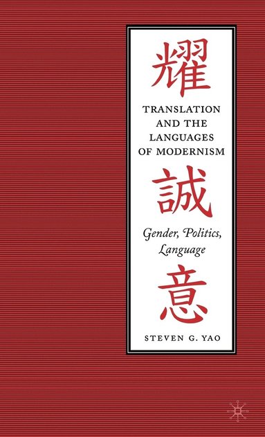 bokomslag Translation and the Languages of Modernism