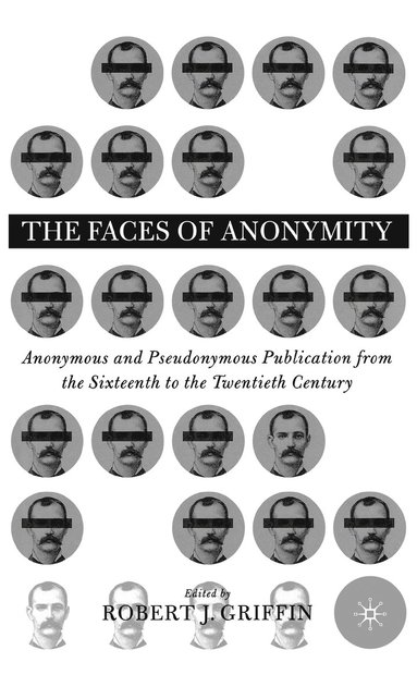 bokomslag Faces of Anonymity