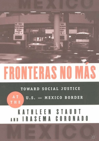 Kathleen Staudt, I. Coronado - Fronteras No Mas, Häftad