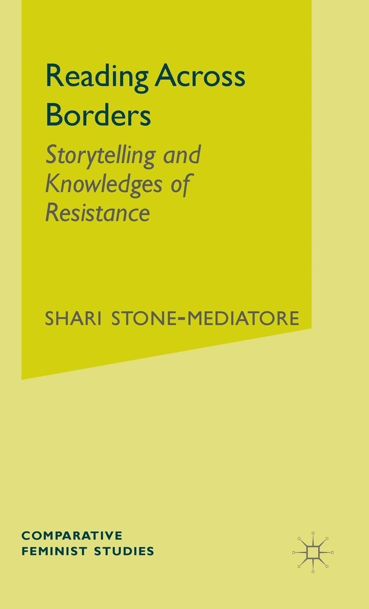 S. Stone-Mediatore, Shari Stone-Mediatore - Reading Across Borders, Inbunden