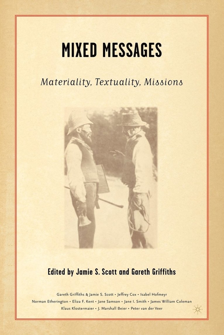 Mixed Messages: Materiality, Textuality, Missions 1