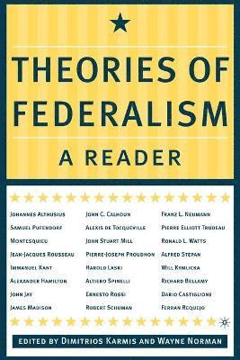 D. Karmis, W. Norman, Dimitrios Karmis, Wayne Norman - Theories of Federalism, Häftad