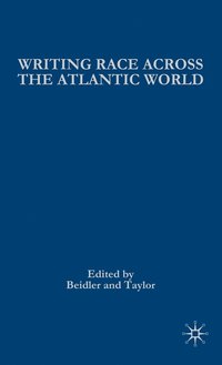 bokomslag Writing Race Across the Atlantic World