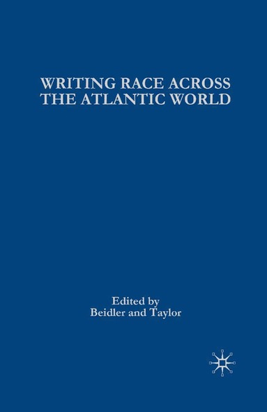 bokomslag Writing Race Across the Atlantic World