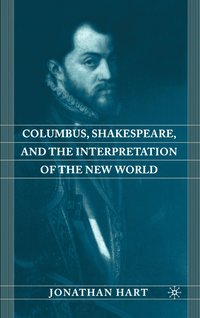 bokomslag Columbus, Shakespeare, and the Interpretation of the New World