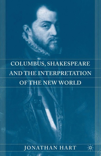 bokomslag Columbus, Shakespeare, and the Interpretation of the New World